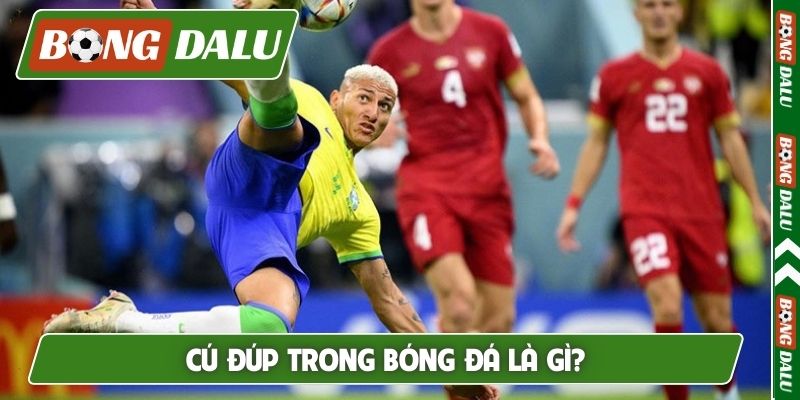 Cú đúp trong bóng đá là gì